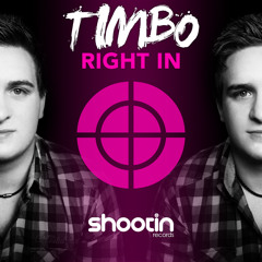 Timbo - Right In (Radio Edit)