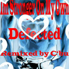 C'bu_Defected House vocals_im Stronger on my own
