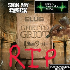 ELUS “Rest In Peace” (Free Verse)