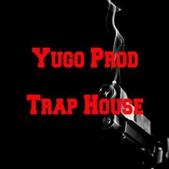YugoProd - Trap House