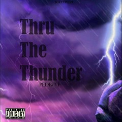 Thru The Thunder
