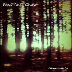 1,2,4,6,7,6 & 7-Feed Your Ghost
