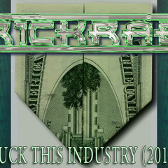 Fuck This Industry 2011 (remaster)