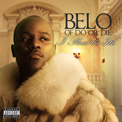Belo (Of Do Or Die) - Cum & Go Feat Twista & John Blu (Clean)