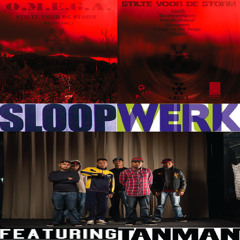 O.M.E.G.A feat Tanman - Sloopwerk [Stilte voor de Storm]-[04]-[Sixtape]