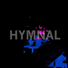 Abandoned On Fire - HYMNAL - 02 Hymn Of Death