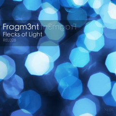 Fragm3nt-Flecks Of Light