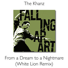 Falling Apart - From A Dream To A Nightmare (White Lion Remix)