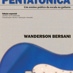 2008 - Escala Pentatônica: Um Ensino Prático da Escala na Guitarra - demo audio