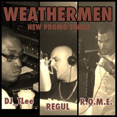 WEATHERMEN ft ROME Beat By DJ TLee