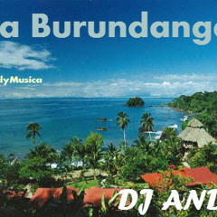 La Burundanga - Dj Andy (Con La Chirimia Tagwara)