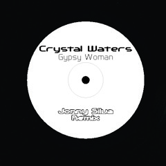Cystal Waters - Gypsy Woman (Jonny Remix) Preview