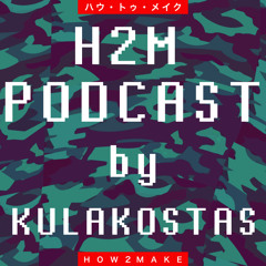 H2M PODCAST by Kulakostas