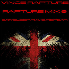 Rapture Mix 8 (Eat, Sleep, Rave, Repeat!)