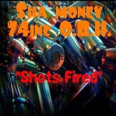 Sha Money "Shots Fired" Freestyle #Dom2