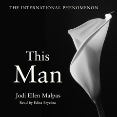 Stream THIS MAN by Jodi Ellen Malpas, read by Edita Brychta by OrionBooks |  Listen online for free on SoundCloud