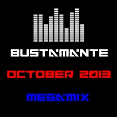 Bustamante October Megamix