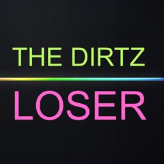 The Dirtz - Loser (Kovary Remix)-preview-OUT SOON