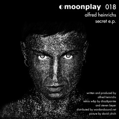 Alfred Heinrichs - secret (original mix) // moonplay 018