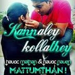 Havoc Brothers Kannaley Kollathey Full Song Via Soulkid