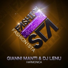 Gianni Manti & Dj Lenu - Harmonica [Mami Radio Mix]