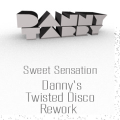 Sweet Sensation (Danny's Re-work)