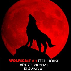 Wolfscast # 1 - D'Joseph - Sync Forward