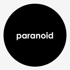 Paranoid [Prod. By JDOnThaTrack]
