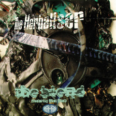 The Herbaliser (ft. What What)- Original Blend (Restless edit)