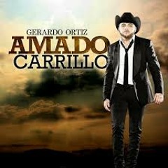 Amado Carrillo Gerardo Ortiz