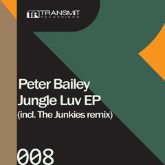 Peter Bailey - Jungle Luv (The Junkies Remix) [SC-EDIT]