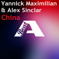 Yannick maximilian & Alex Sinclar - China (original mix)  out now @ Afro Beat