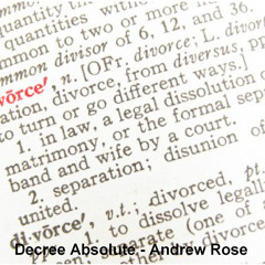 Andrew L Rose - Decree Absolute - Free Download