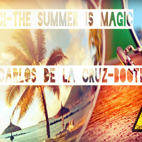 Nicci - The Summer Is Magic (Carlos de la Cruz Bootleg)