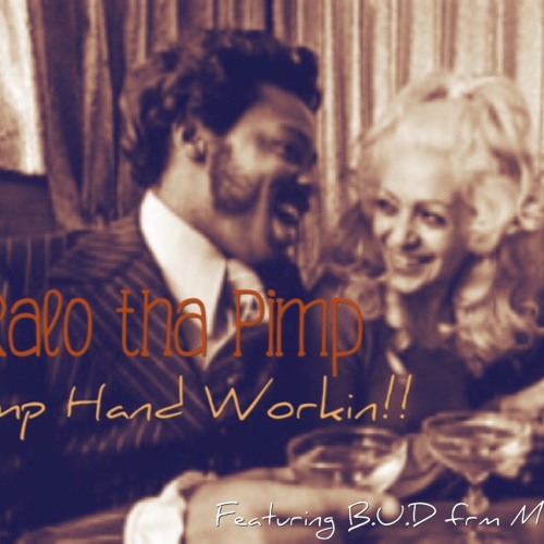 Pimp Hand Workin! feat. B.U.D. Frm MemTn