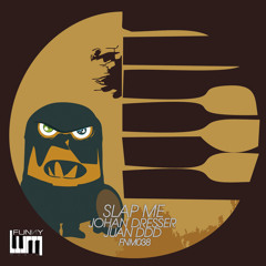 Johan Dresser, Juan Ddd - Slap Me