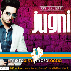 Nouman Khalid - Jugni (MixtaBishi & MoFolactic Remix)