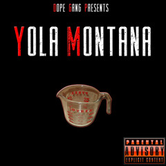 Mr.Yola -Yola Montana