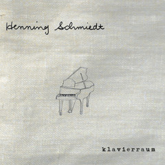 Henning Schmiedt - Klavierraum (album preview)