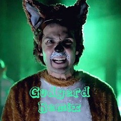 What Does The Fox Say [Goodyard Remix]