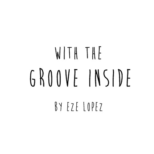 With The Groove Inside [SET]