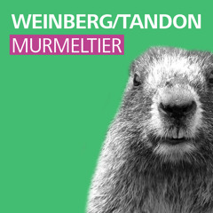 Weinberg/Tandon - Murmeltier (Free Download)