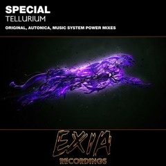 Special - Tellurium (Music System Power Remix) (Preview)