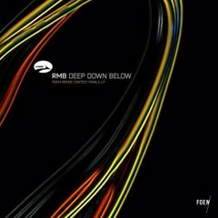 RMB - Deep Down Below (M&D Substance Remix)