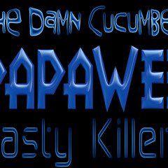 The Damn Cucumber feat. Nasty Killers - Papawee (teaser)