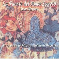 Música Andalusí   La Fuente Del Amor Secreto - Omar Metioui - Eduardo Paniagua