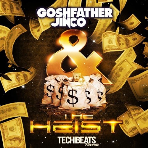 Goshfather & Jinco - The Heist (Lucas Vayne Rework)