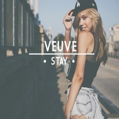 VEUVE - Stay