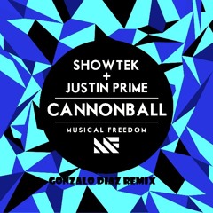 Cannonball - Showtek & Justin Prime (GONZALODIAZ)