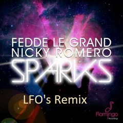 Fedde Legrand ft. Nicky Romero and Matthew Koma - Sparks (LFOs Remix)